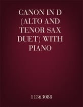 Canon in D (Alto and Tenor Sax Duet) with Piano P.O.D. cover